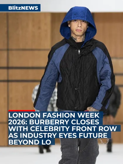 London Fashion Week 2026: Burberry closes with celebrity front row as industry eyes future beyond Lo
